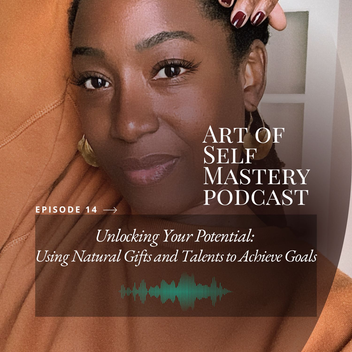 Ep. 14 Unlocking Your Potential: Using Natural Gifts and Talents to Achieve Goals