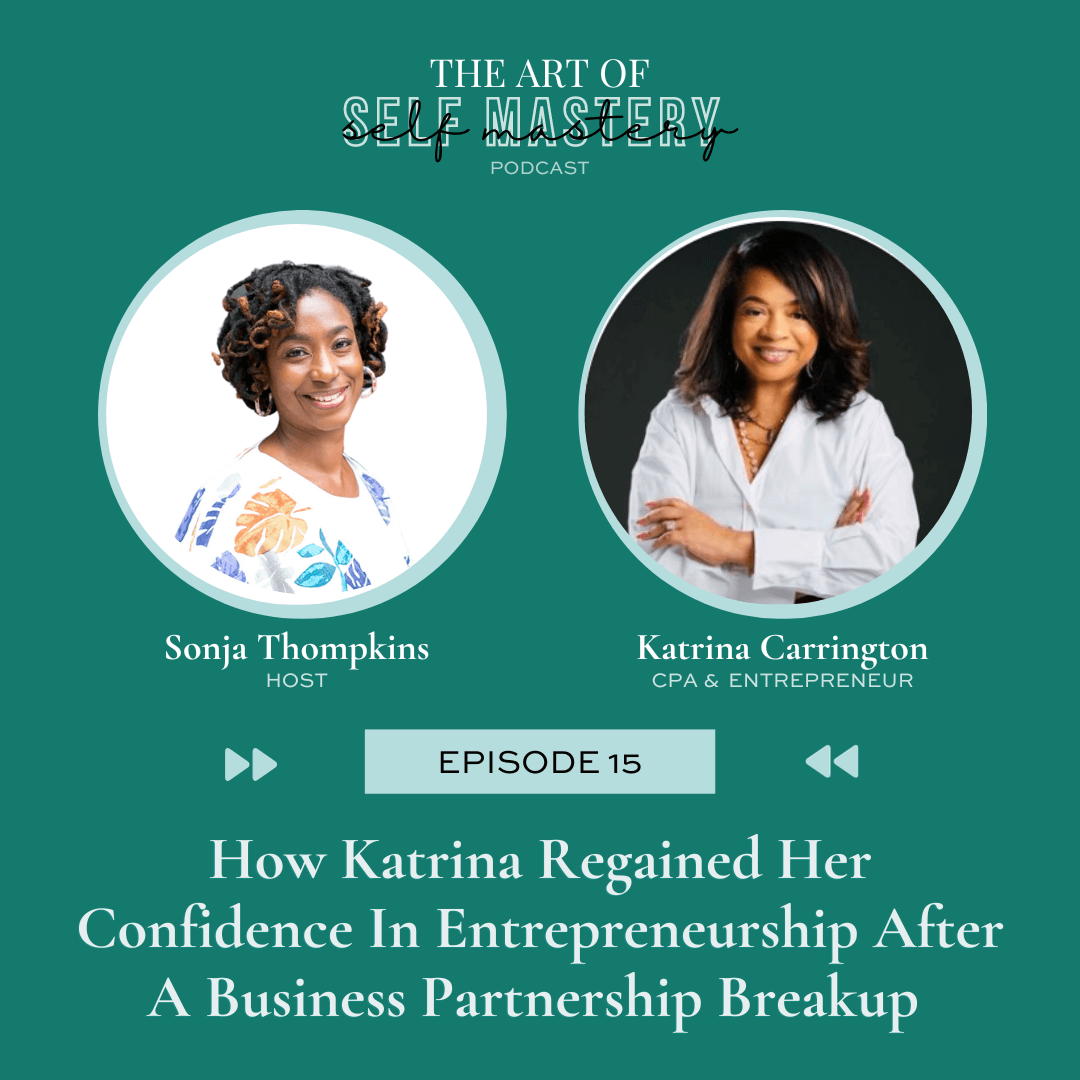 Ep 15 How Katrina Regained Her Confidence In Entrepreneurship After A Business Partnership Breakup