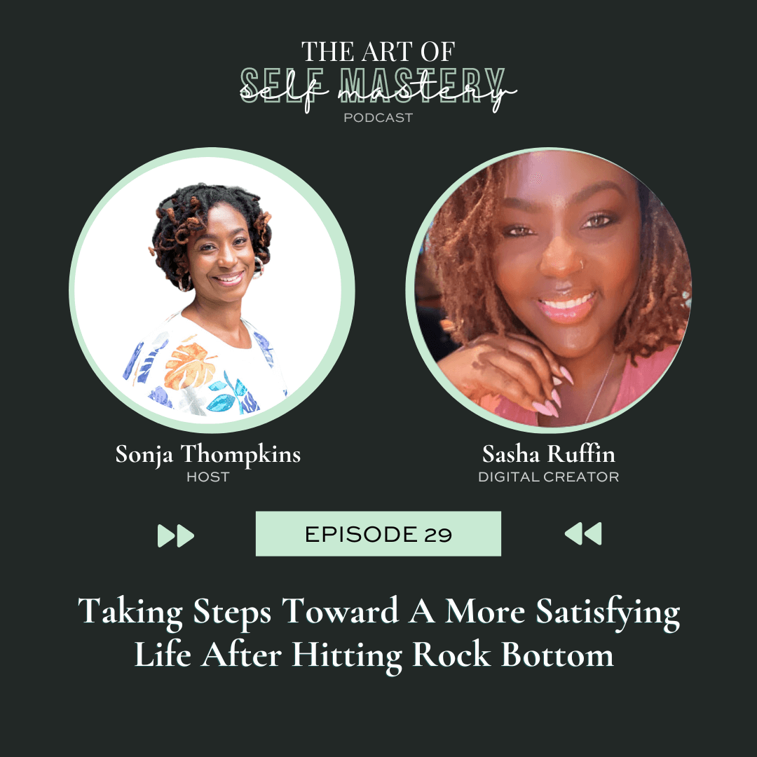 life coach Sonja Thompkins and her podcast guest Sasha Ruffin